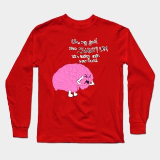 Losing Brain Cells Long Sleeve T-Shirt